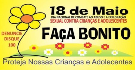 18 de maio: Dia Nacional de Combate ao Abuso e à Exploração Sexual de Crianças e Adolescentes